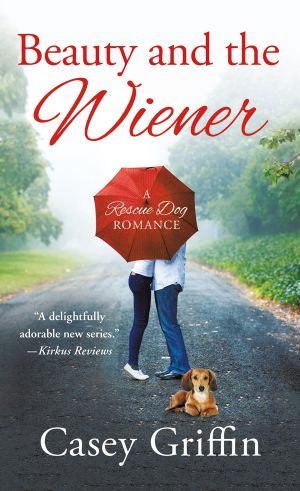 [A Rescue Dog Romance 02] • Beauty and the Wiener